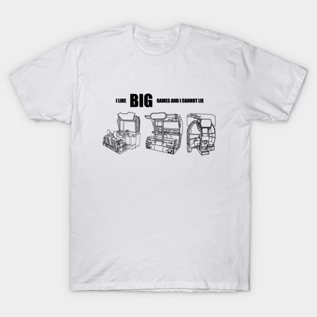 I Like BIG Games And I Cannot Lie T-Shirt by arcadeheroes